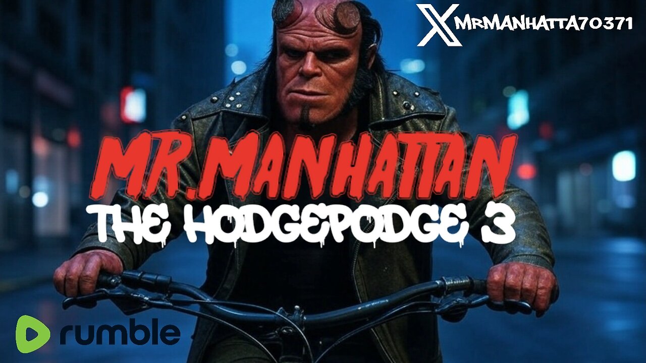 Mr.Manhattan The Hodgepodge 3