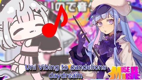 vtuber Uni Kokoro vibing to Dandelions Daydream - Muse dash