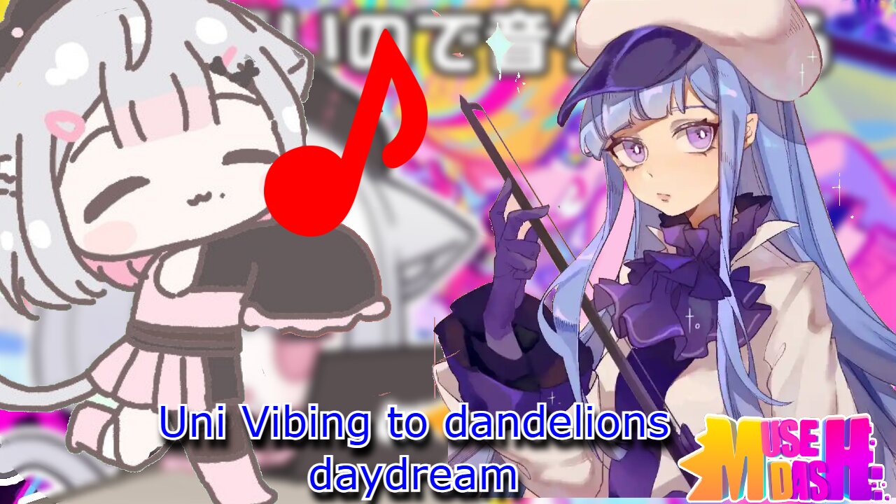 vtuber Uni Kokoro vibing to Dandelions Daydream - Muse dash