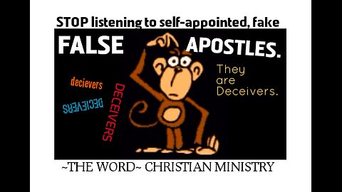 What is up with FALSE APOSTLES??