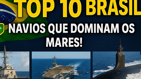 Top 10 Curiosidades da Marinha do Brasil: Fragatas, Submarino e Poder Naval!