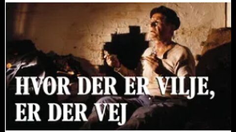 Hvor der er vilje, er der vej