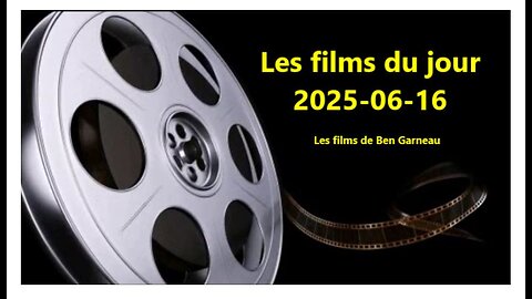 Les films du jour = 2025-06-16