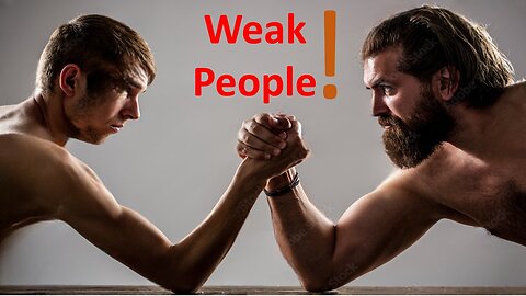 Weak People