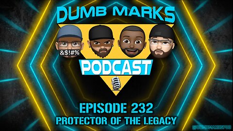Episode 232 - Protector of the Legacy