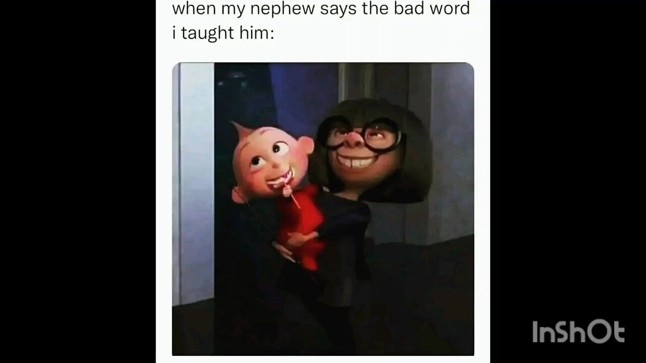 when my nephew says the bad word i taught him: