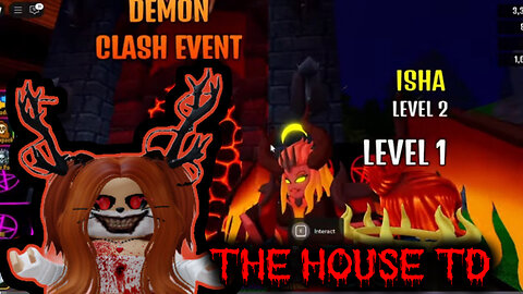 The House TD Demon Clash Event