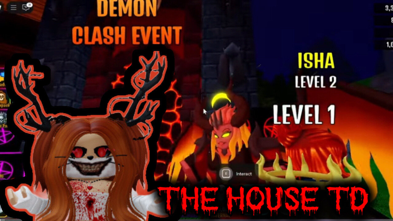 The House TD Demon Clash Event