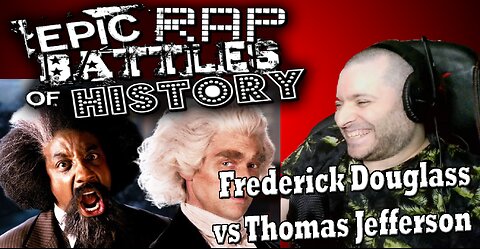 Epic Rap Battles Of History | Jefferson vs Douglass | This Battle Was INTENSE! 😳