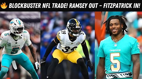 Mega Trade Alert: Jalen Ramsey & Jonnu Smith to Steelers | Minkah Fitzpatrick Returns to Dolphins!