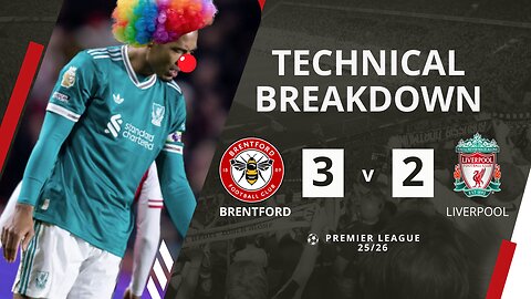 Brentford Beat Liverpool 3-2 as Reds Suffer Fourth Straight League Defeat | Premier League Breakdown