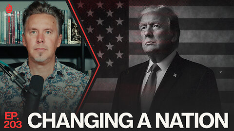 Changing A Nation | Ep. 203