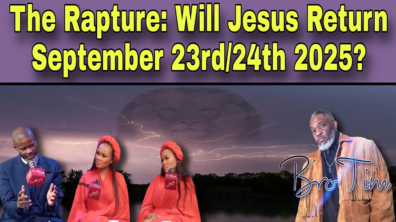 The Rapture: Will Jesus Return September 23rd/24th 2025?