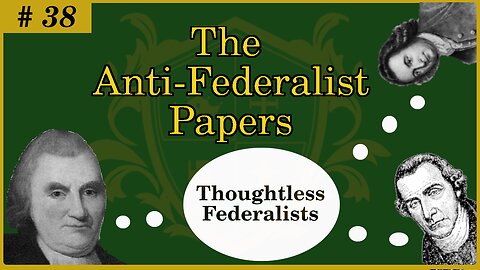 🟢 The Federalists Don't have an argument; they depend on declamation and conjecture 🟢