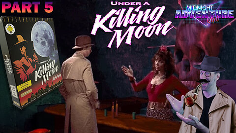 LIVE 7/31 @11:30pm ET | UNDER A KILLING MOON (The FMV Classic!)