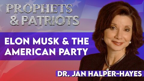 Dr. Jan Halper-Hayes: Elon Musk and the American Party | July 10 2025