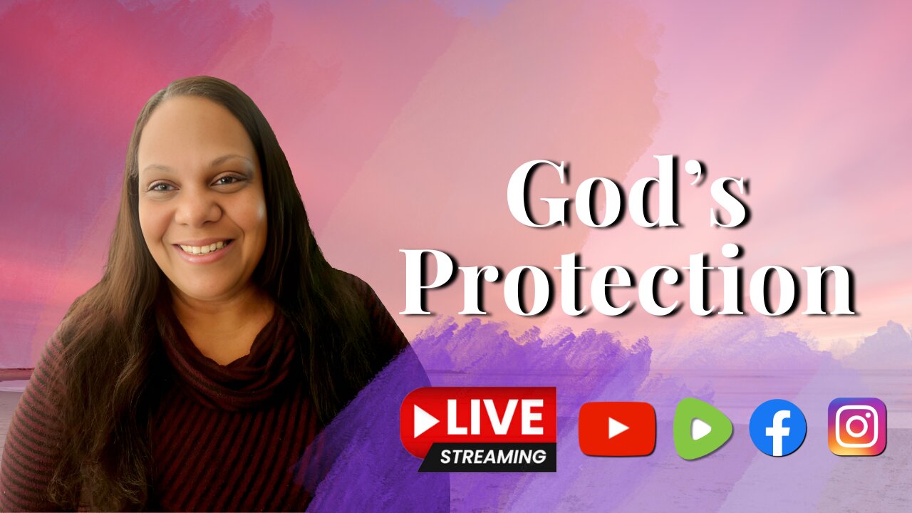 God's Protection - Livestream