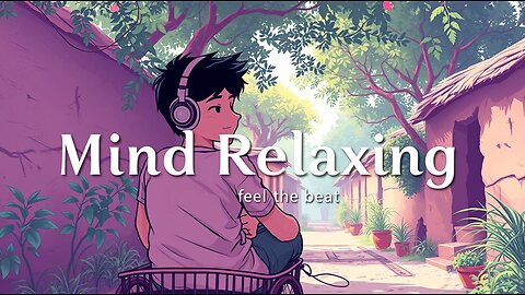 Mind relax lofi beats to heal your soul | chill, study, relax, repeat#lofi