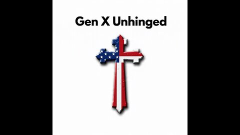 Gen X Unhinged: Who's Finally Getting Locked Up? Walz, Newsom, and the Democrat Corruption Circus E9