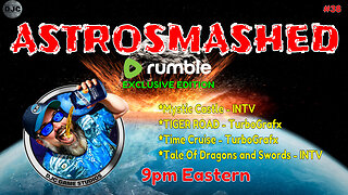 ASTROSMASHED - Rumble Edition - Ep#38