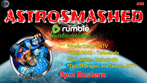 ASTROSMASHED - Rumble Edition - Ep#38