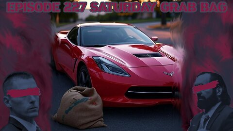 Ep. 227 | Saturday Grab Bag | 10:30 ET | LIVE