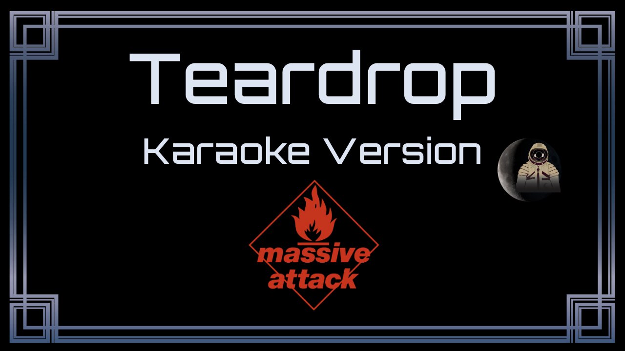 Massive Attack - Teardrop (CC)