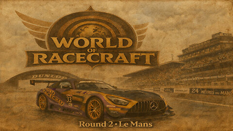 🔴LIVE - Le Mans - World of Racecraft / Livewire Simsports - iRacing