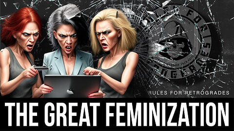 The Great Feminization