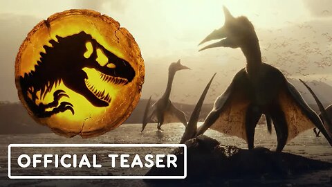 Jurassic World - Dominion - Official Teaser Trailer