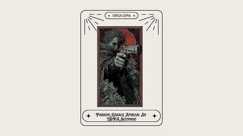 Parking Garage Ambush: An IDPA Scenario