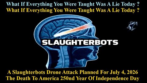 Slaughterbots Drone Attack Planned July 4, 2026 The Death To America 250nd Year Of Independence Day