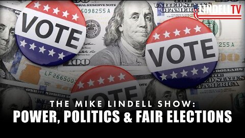 Power, Politics & Fair Elections