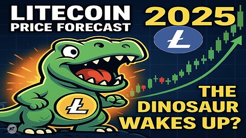 Litecoin Price Forecast 2025 🦖 The Dinosaur Wakes Up?