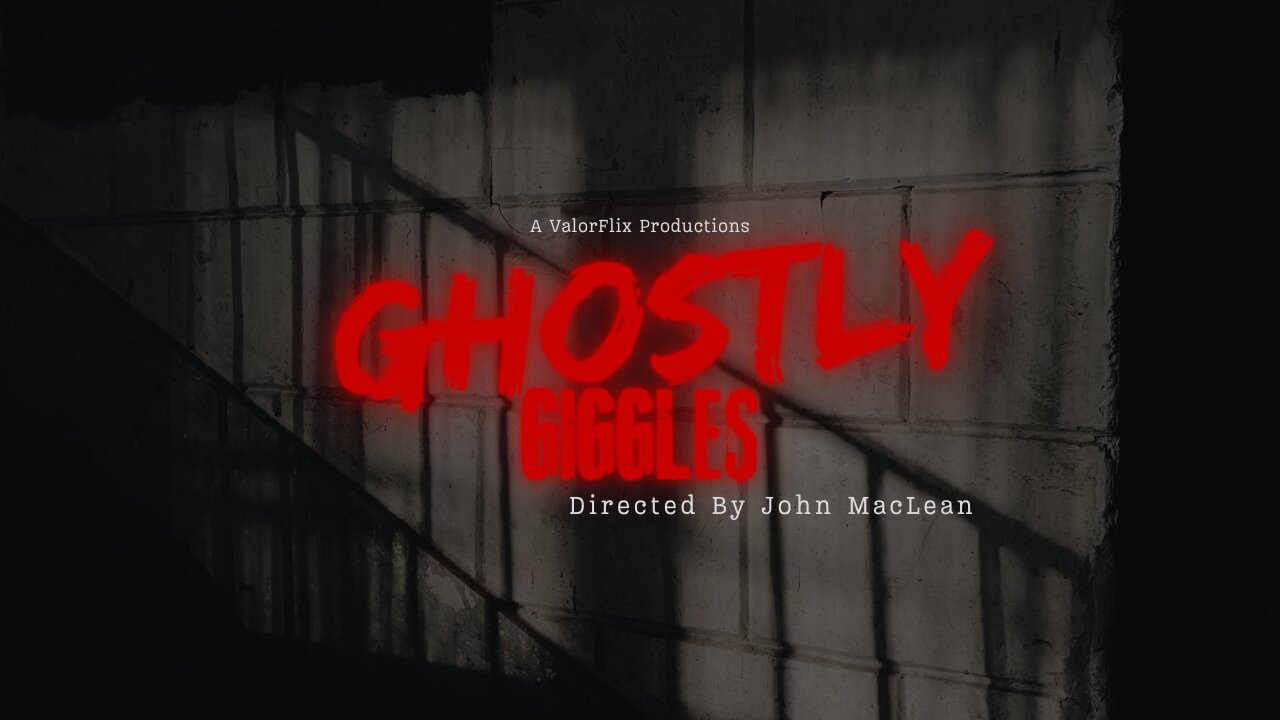 Ghostly Giggles (A Short Film)