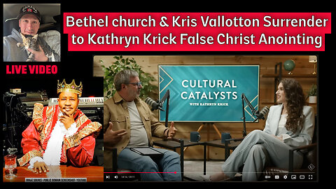 Bethel church & Kris Vallotton Surrender to Kathryn Krick False Christ Anointing