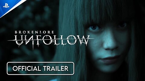 BrokenLore Unfollow - Announcement Trailer