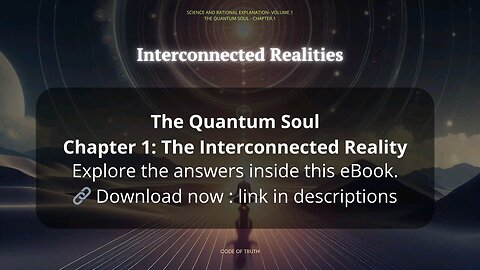 The Quantum Soul : Interconnected Realities