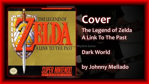 The Legend of Zelda - A Link To The Past - Dark World (Metal Cover) | Johnny Mellado