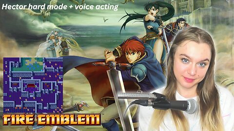 let's play Fire Emblem: Blazing Blade - Hector Hard Mode | BATTLE BEFORE DAWN!