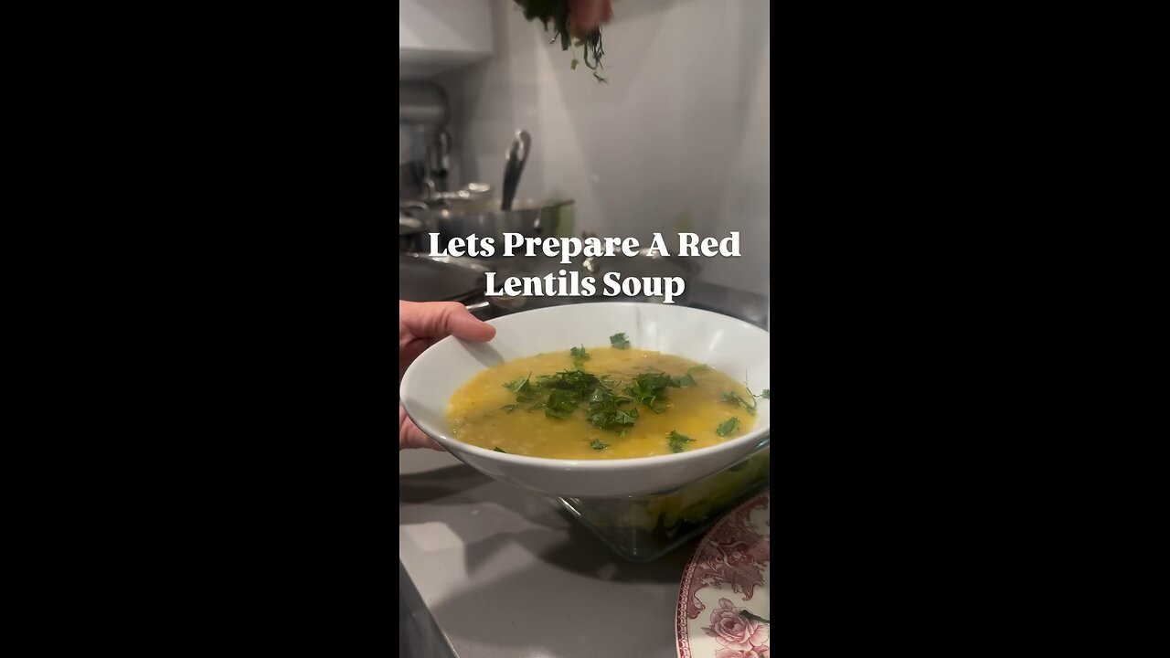 Lets Prepare Red Lentils Soup