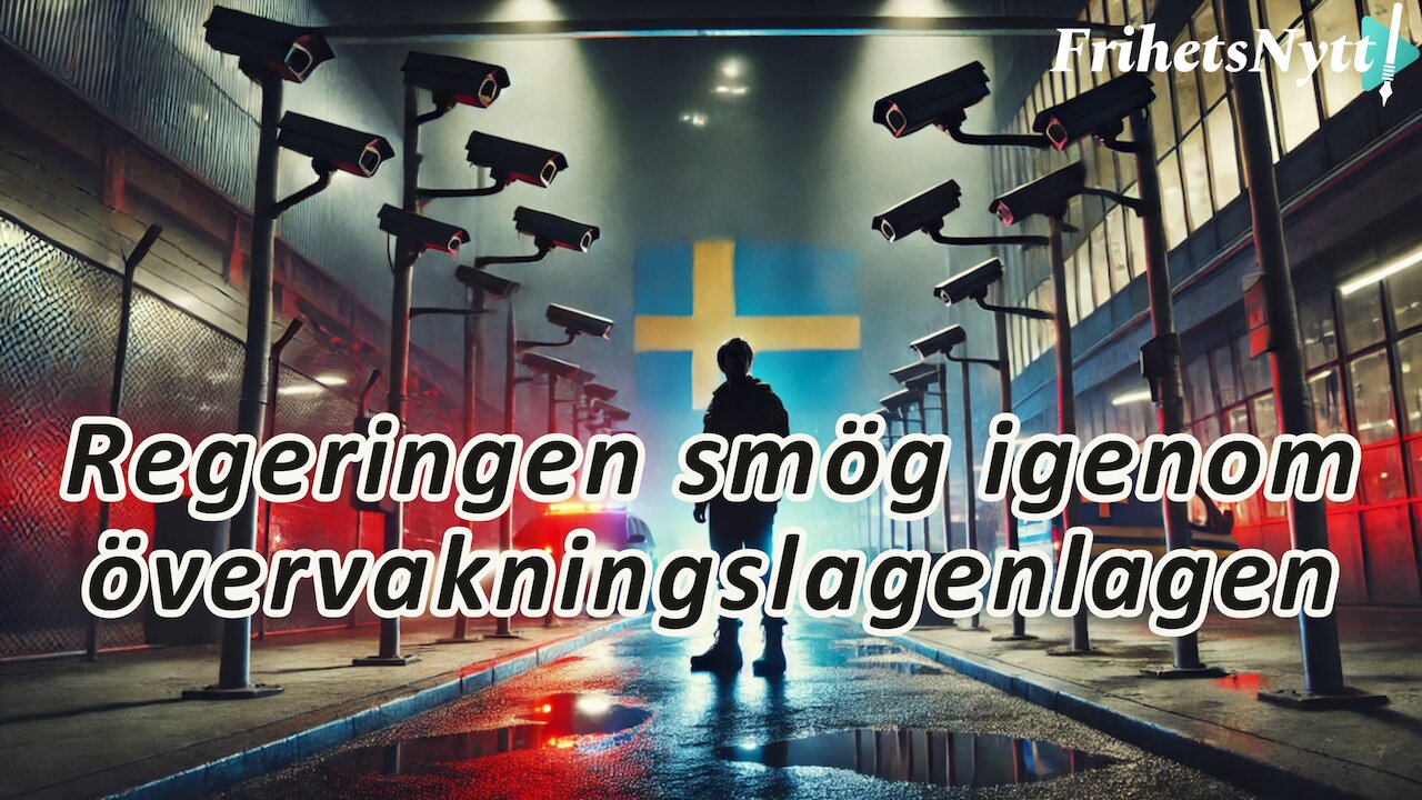 Ny lag idag: Staten får filma dig – men du får inte filma tillbaka!