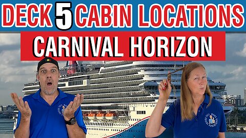 Explore Cabin Deck 5 on Carnival Horizon | Tall Man’s Cruise Adventures