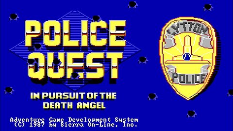 Police Quest - In Pursuit of the Death Angel - Walkthrough - Part 2