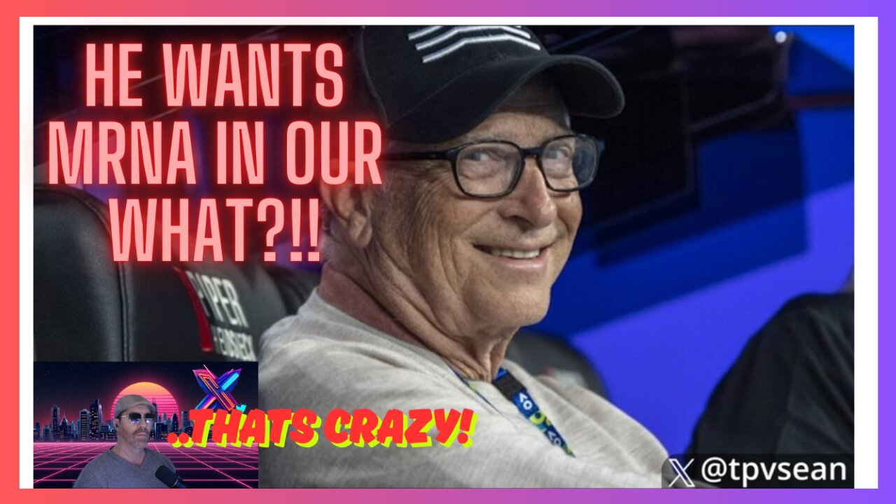 💉 "Bill Gates Pushes mRNA for Everything – Is he Insane? 🧬"