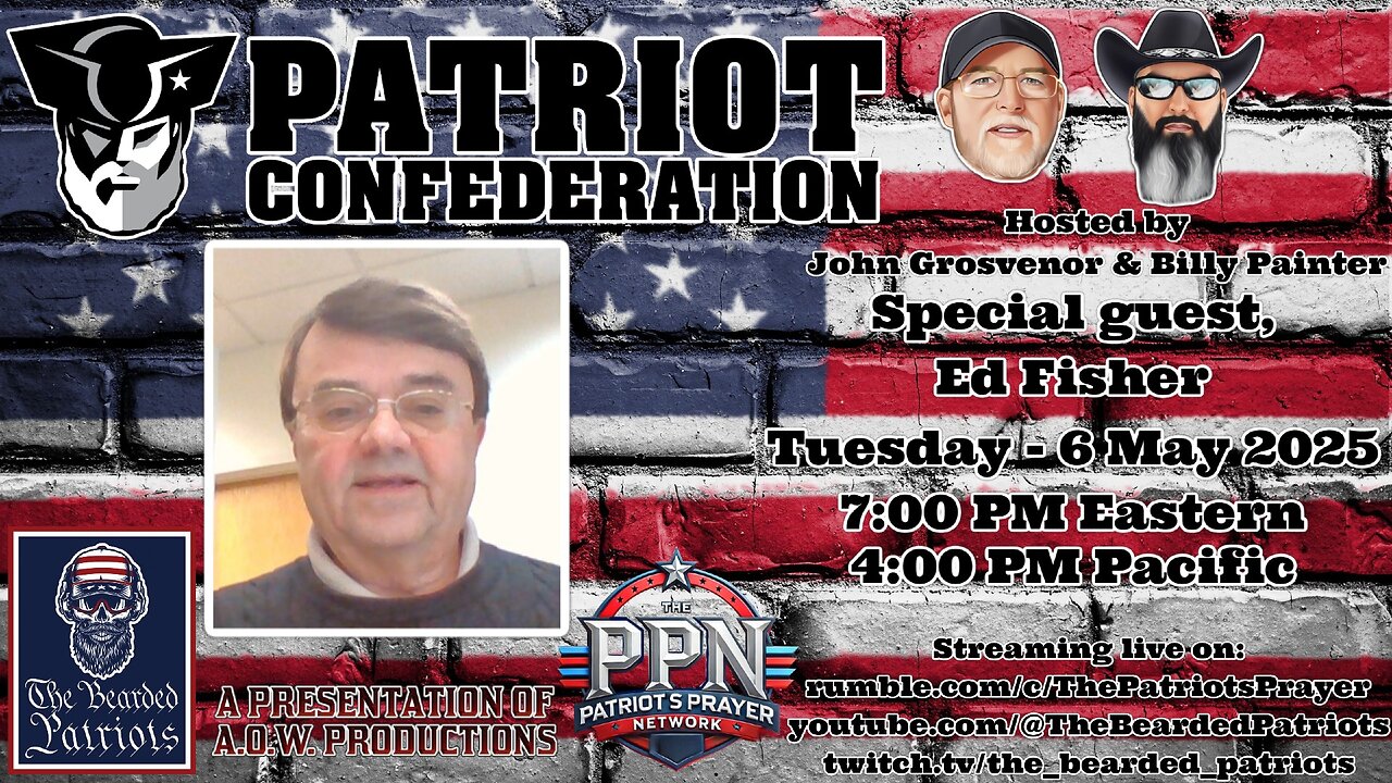 Patriot Confederation - Ed Fisher Interview (May 6, 2025)