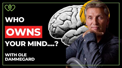 The Psychology of Control: Tavistock, Trauma & the Health of Humanity with Ole Dammegard