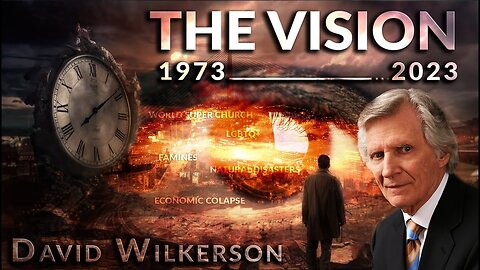 "Exploring David Wilkerson's Vision of the Future - Unveiling Truths from 50 Years Ago"