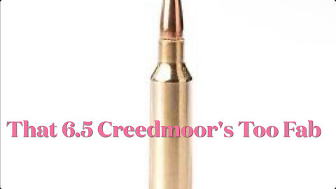 🎵 “That 6.5 Creedmoor’s Too Fab” 🎵 - Official Music Video