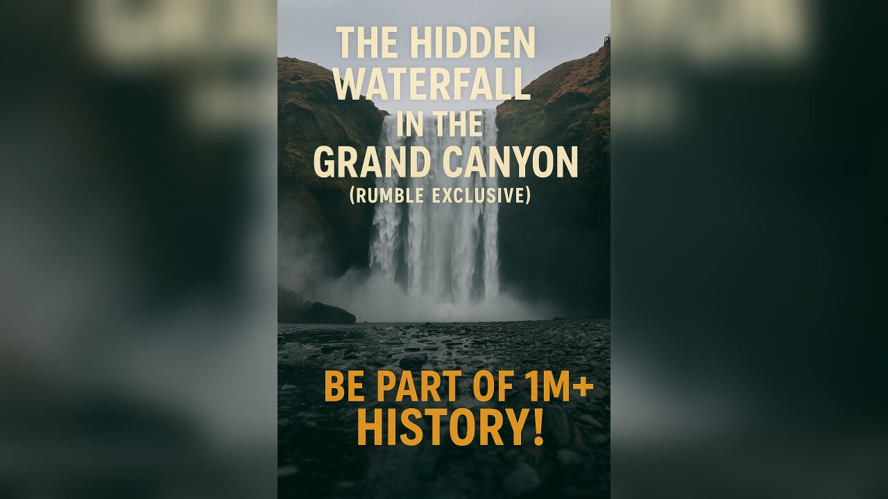 The Hidden Waterfall in the Grand Canyon (Rumble Exclusive)